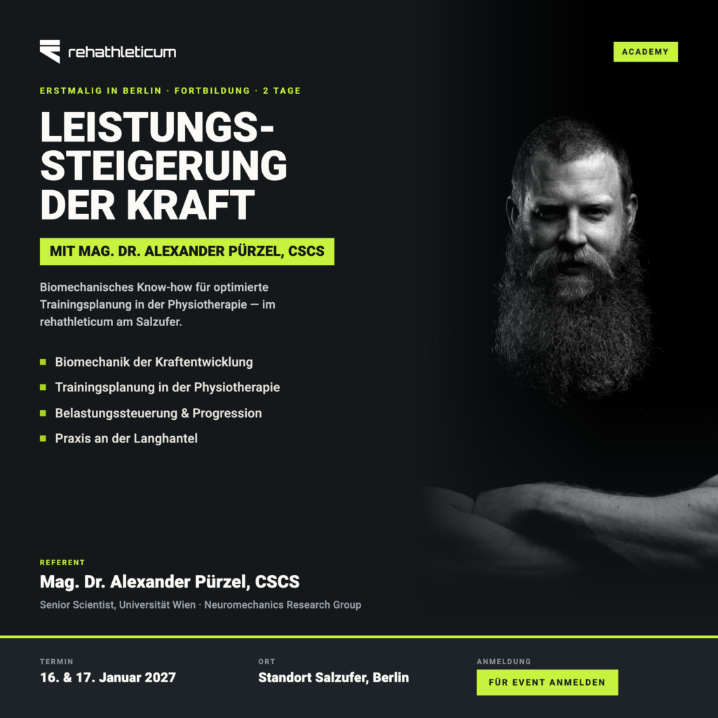 Fortbildung Leistungssteigerung der Kraft 2027 mit Mag. Dr. Alexander Pürzel – rehathleticum Akademie Berlin
