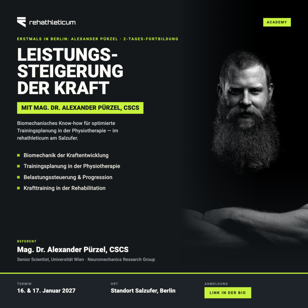 Fortbildung Leistungssteigerung der Kraft 2027 mit Mag. Dr. Alexander Pürzel – rehathleticum Akademie Berlin